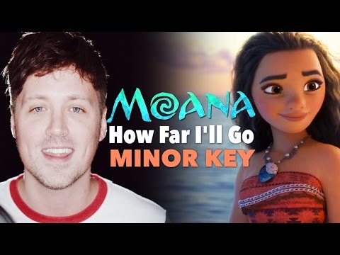 MAJOR TO MINOR: What Does &quot;How Far I&#039;ll Go&quot; Sound Like in a Minor Key? (Moana Cover)